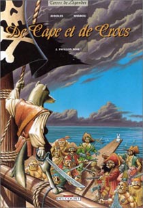 Ayroles - Masbou - De Cape Et De Crocs n2 - Pavillon Noir - Delcourt - 1998